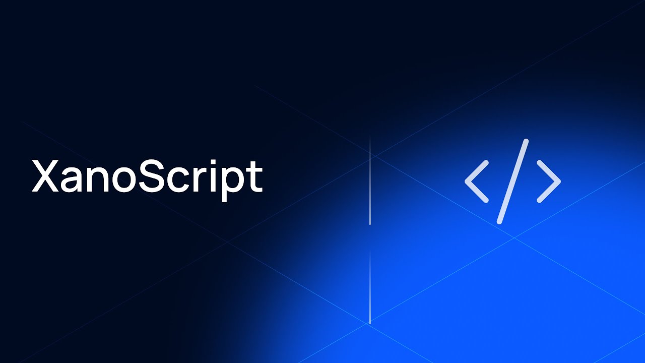 Build with Code in Xano using XanoScript