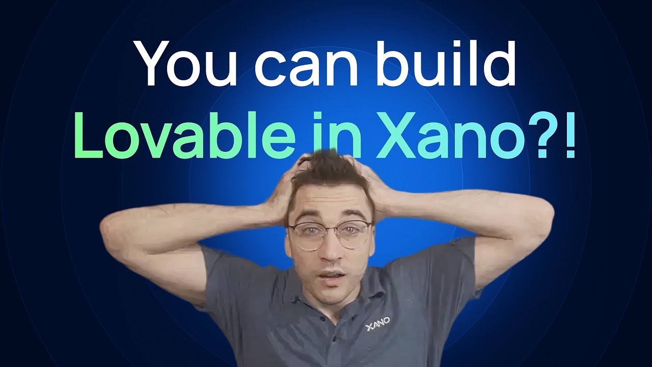 You can build Lovable in Xano?!