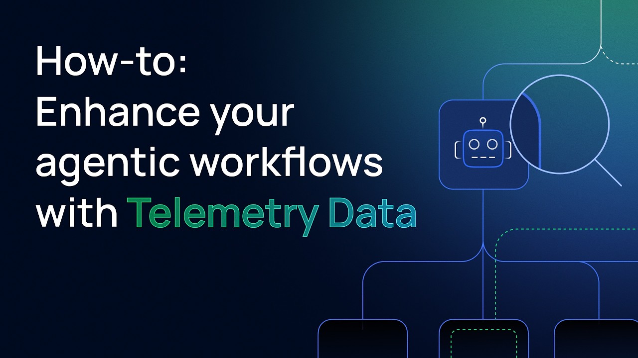 How-to: Enhance your Agentic workflows with Telemetry Data!